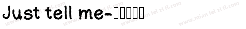 Just tell me字体转换